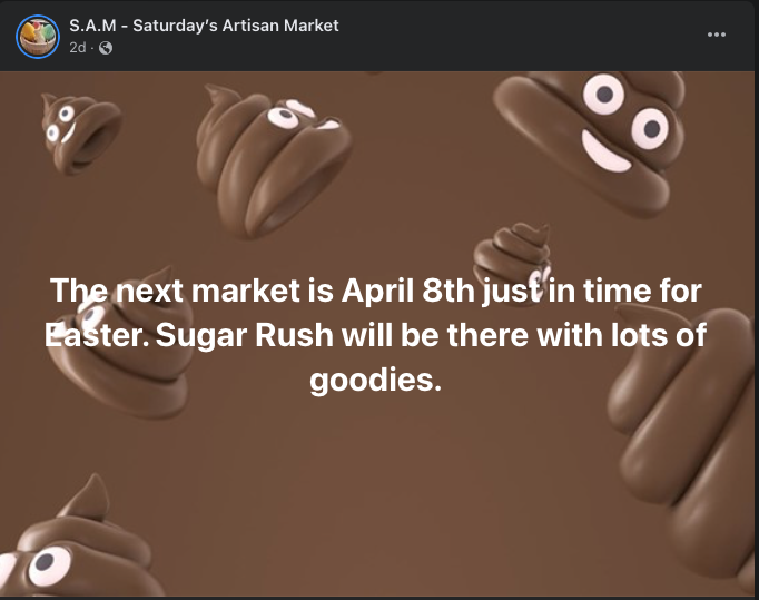 This is the first thing Deb showed us when we walked in the door: Brigitte's promo for the April market. Deb said that when she pointed out the candies Brigitte had posted were poop emoji's, Brigitte asked, "Do you think anyone is going to notice." Deb replied, "Everybody is going to notice." Of course, they left the promo up anyway. It was probably too funny not to.